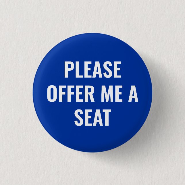Please Offer Me a Seat - personalized text Knapp (Framsida)
