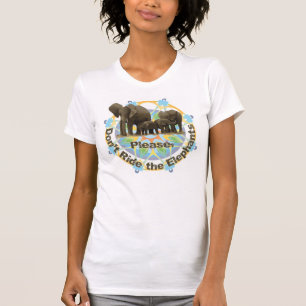 Please rider inte elefanterna tee shirt
