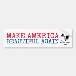 Please skräpar ner inte: Gör Amerika härlig ige Bildekal