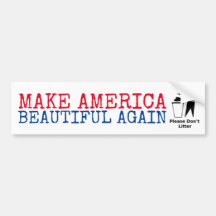 Please skräpar ner inte: Gör Amerika härlig igen