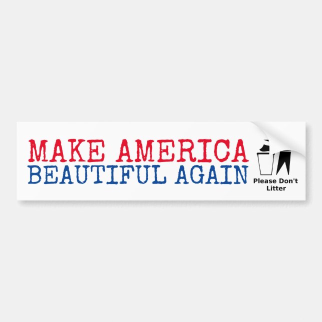 Please skräpar ner inte: Gör Amerika härlig igen Bildekal (Framsidan)