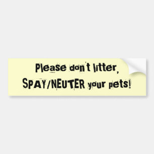 Please skräpar ner inte, SPAY/NEUTER dina husdjur Bildekal