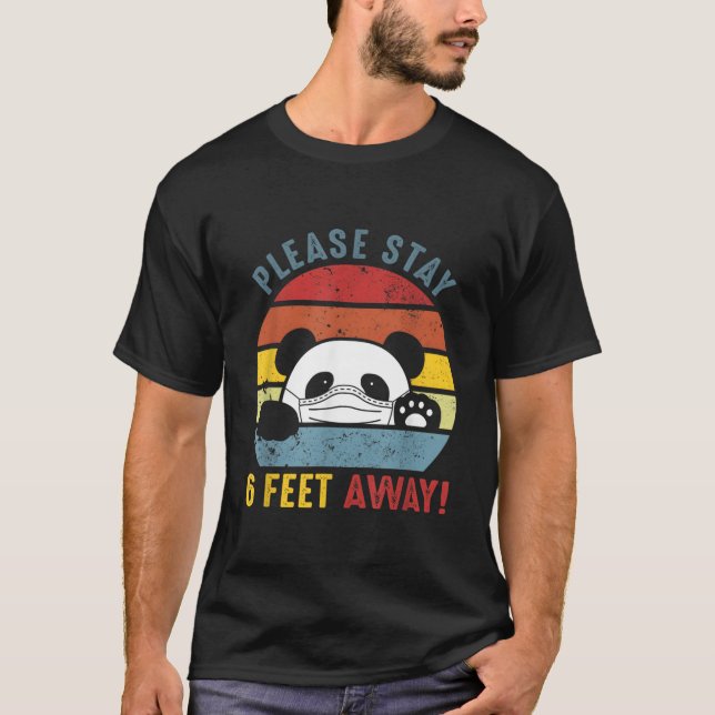 Please Stay 6 Feet Away Panda Social Distancing T Shirt (Framsida)