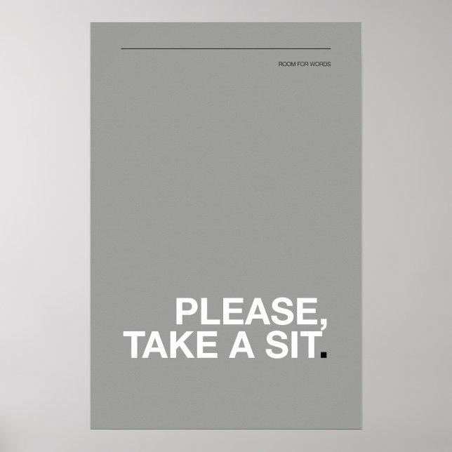 PLEASE, TAKE A SIT – Funny Bathroom Poster (Framsidan)
