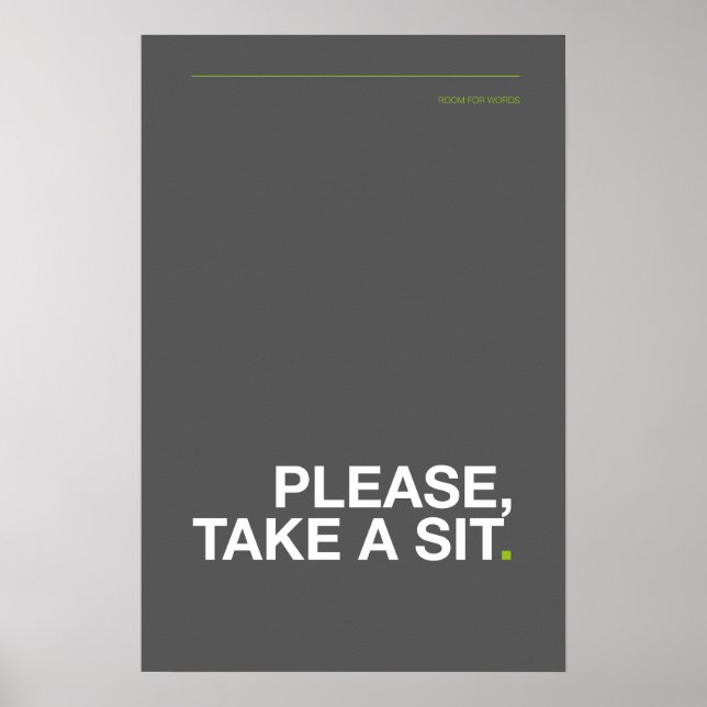 PLEASE, TAKE A SIT – Funny Bathroom Poster (Framsidan)