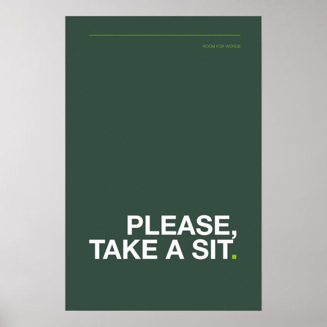 PLEASE, TAKE A SIT – Funny Bathroom Poster (Framsidan)