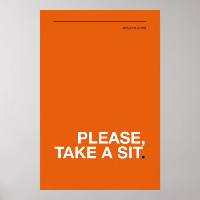 PLEASE, TAKE A SIT – Funny Bathroom Poster (Framsidan)
