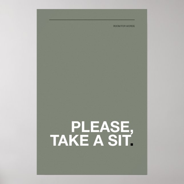 PLEASE, TAKE A SIT – Funny Bathroom Poster (Framsidan)