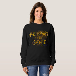 Plenty of Gold - Luxury Gold Typography T Shirt