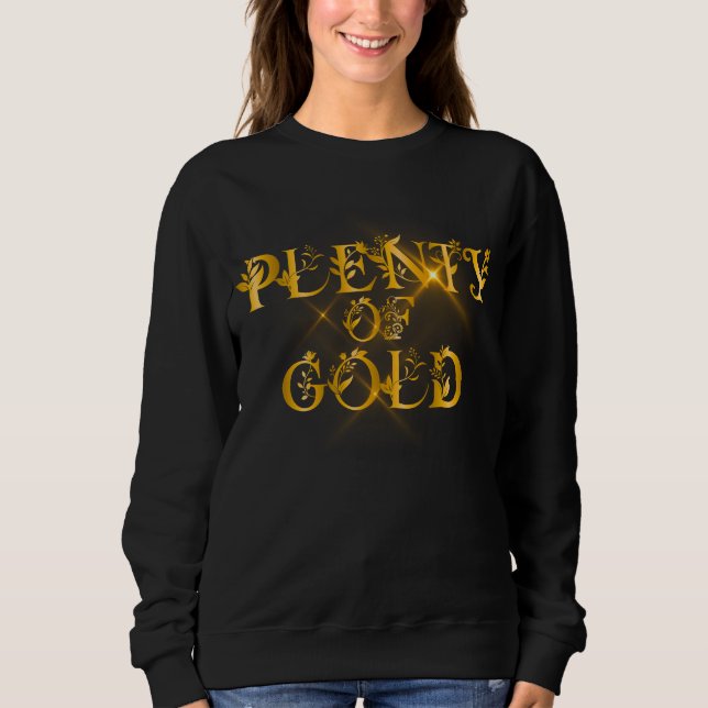 Plenty of Gold - Luxury Gold Typography T Shirt (Framsida)