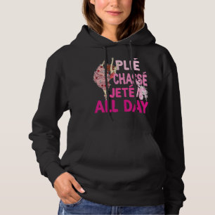 Plie Chasse Jete hela dagen Ballet Dance Ballerina T Shirt
