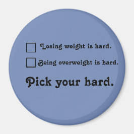 Plocka din starka viktförlust Journey-inspiration Magnet