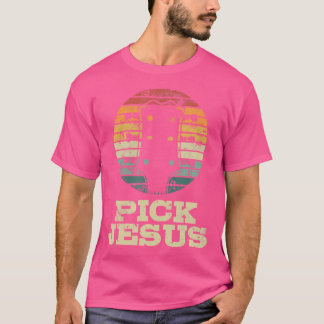 Plocka Jesus Religiösa Musician Idea Guitar Worshi T Shirt