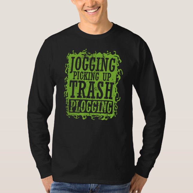 Ploggning Joging Picking Up Sopor T Shirt (Framsida)