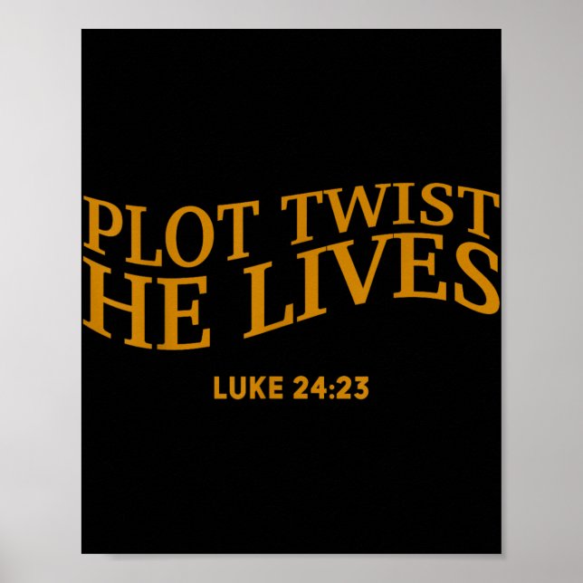 Plot Twist Han bor Christian Funny Påsk gud Tod Poster (Framsidan)