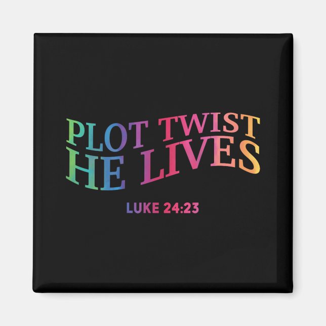 Plot Twist Han bor Christian Funny Påsk Jesus T Magnet (Framsidan)