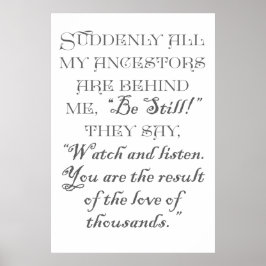 Plötsligt står mina förfäder bakom mig. poster