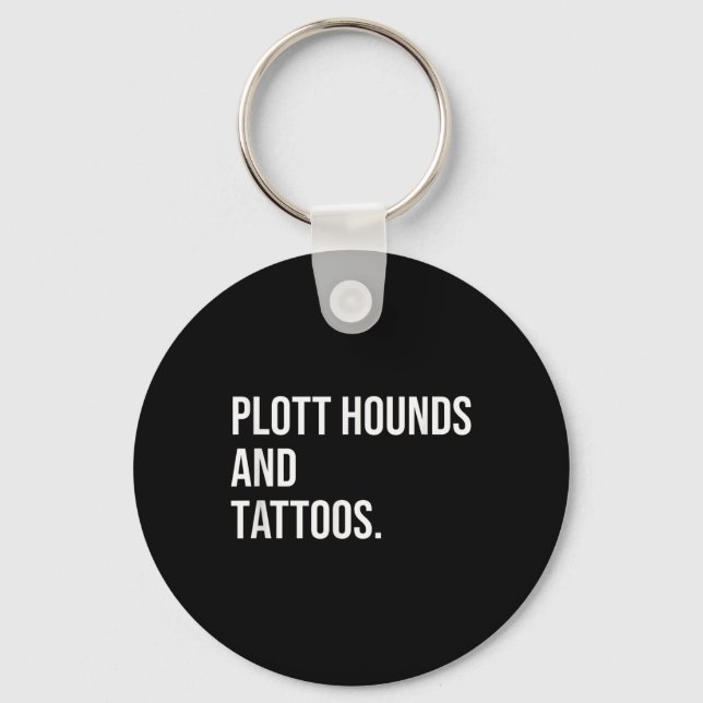 Plott Hounds och Tattoos Plotthound Owner Hund Ink Nyckelring (Framsida)