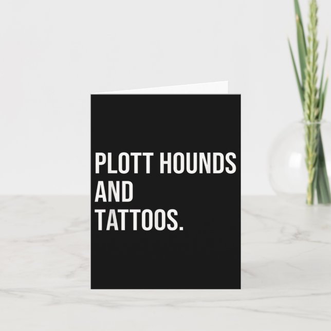 Plott Hounds och tatueringar Plotthound ägare hund Kort (Framsida)