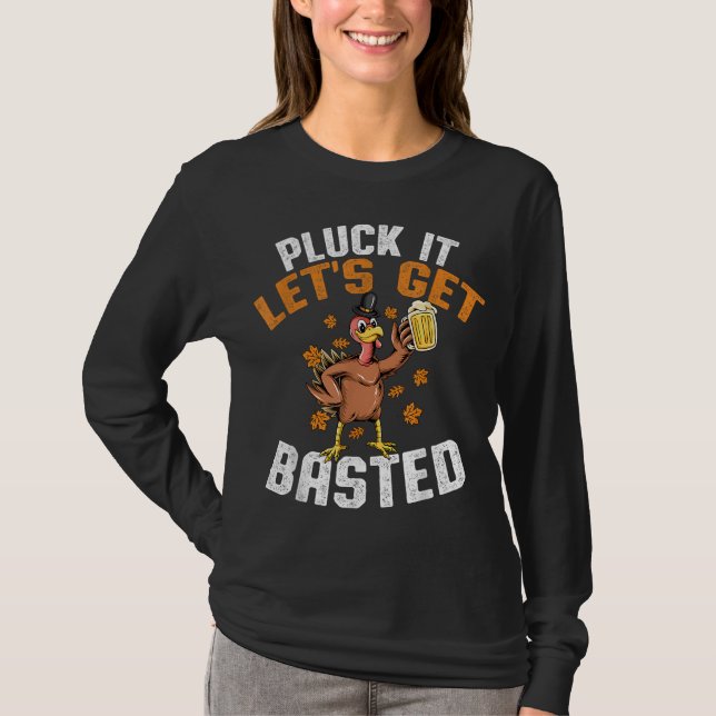 Pluck It Låt oss Bast Funny Thanksgiving Holid T Shirt (Framsida)