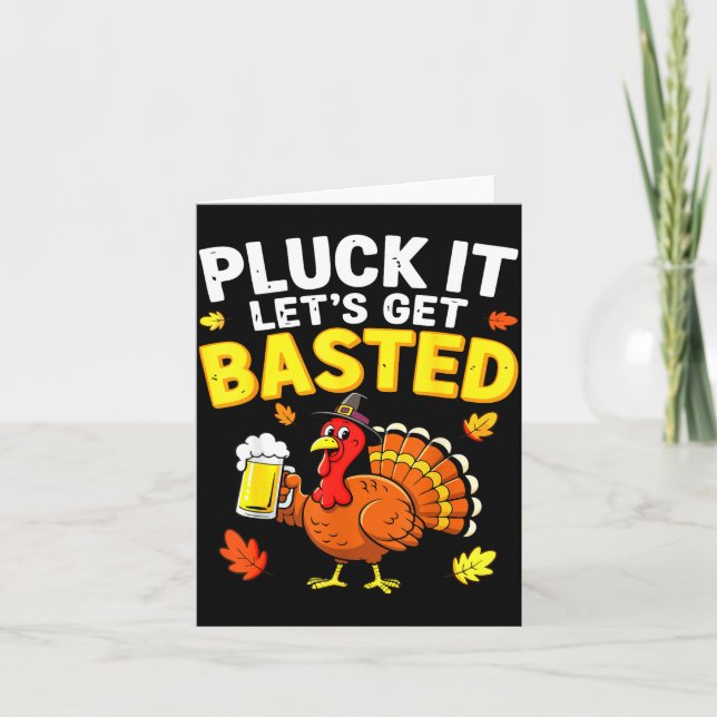 Pluck It Let's Get Basted Shirt Men Women Funny Th Kort (Framsida)