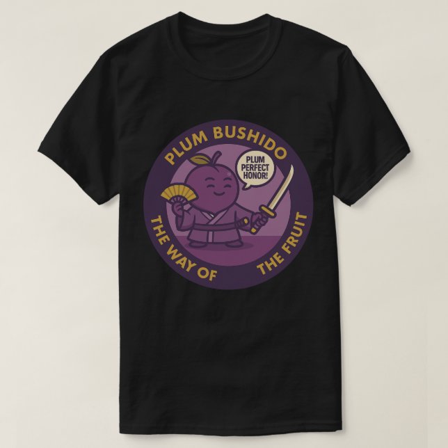 Plum Perfect Honor Samurai Fruit  T Shirt (Design framsida)