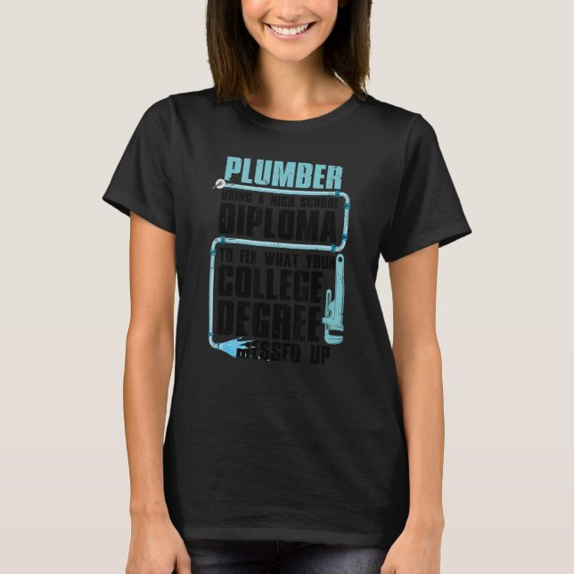 Plumber For Men Women Pipefitter Pipe Plumber 2 T Shirt (Framsida)