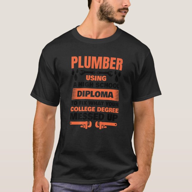 Plumber For Men Women Pipefitter Pipe Plumber  5 T Shirt (Framsida)