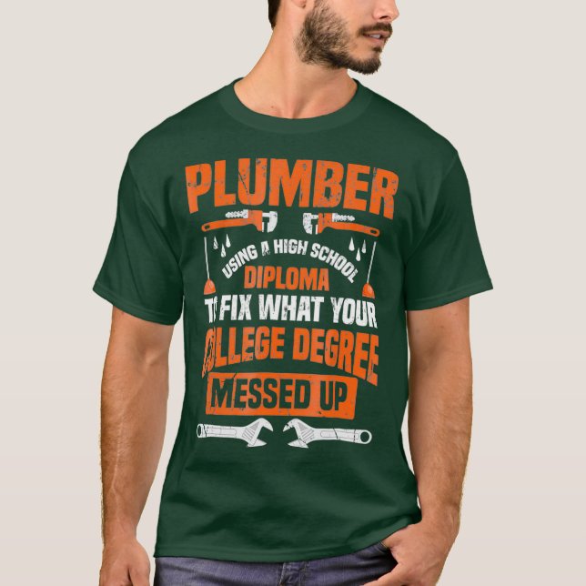 Plumber Funny College Rumning Joke Pun Gift T Shirt (Framsida)