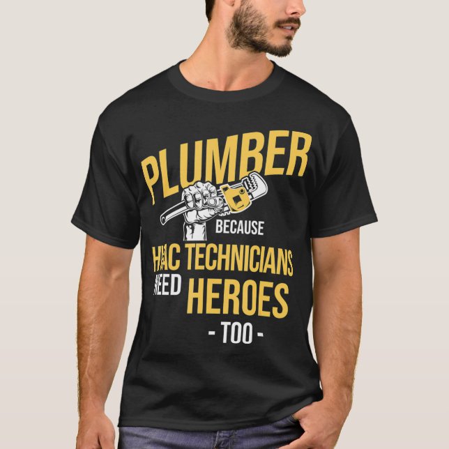 Plumber Heroes Of HVAC Technicians Plumbing T Shirt (Framsida)