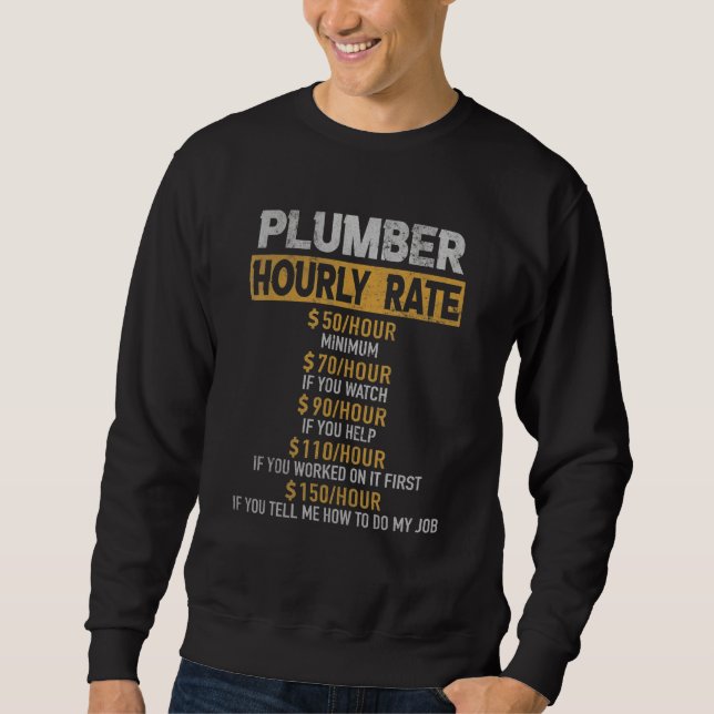 Plumber Hourly Rate Pipefitter Plumbing Repair Rep Lång Ärmad Tröja (Framsida)
