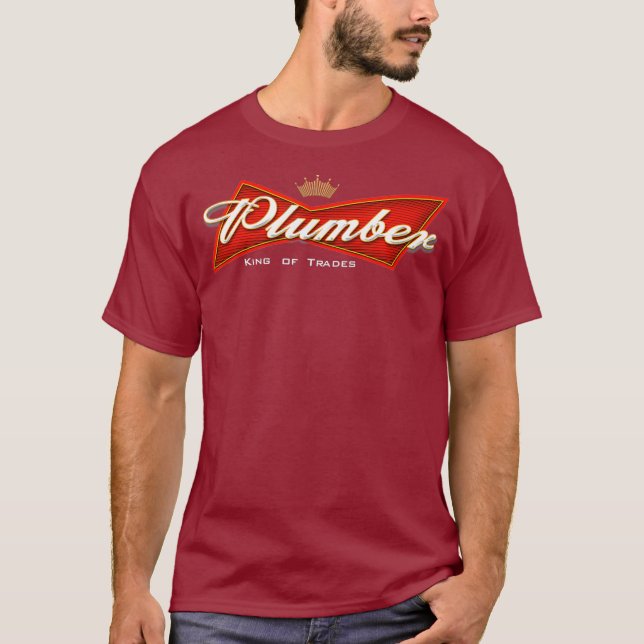 Plumber Kung i Trades Funny Pluming T Shirt (Framsida)
