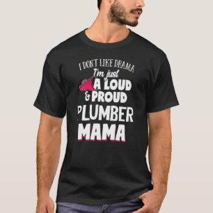 Plumber Mamma Loud och stolt Mamma T Shirt