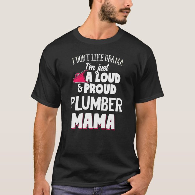 Plumber Mamma Loud och stolt Mamma T Shirt (Framsida)