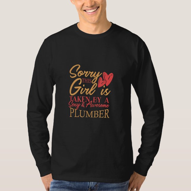 Plumber Work Job Husband Wife Saying Everyday T Shirt (Framsida)