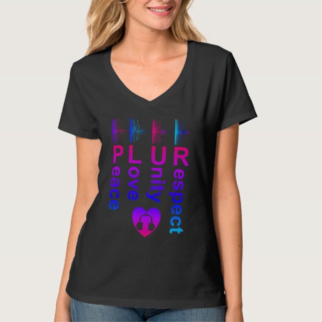 PLUR (fredsenhetsprincipen i Kärlek) T Shirt (Framsida)