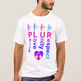 PLUR (fredsenhetsprincipen i Kärlek) T Shirt