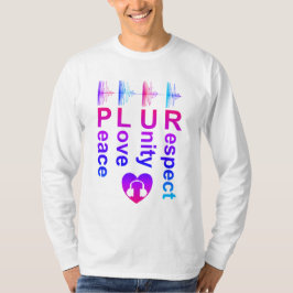 PLUR-Långärmad (Peace Kärlek Unity Respect) - skir T Shirt