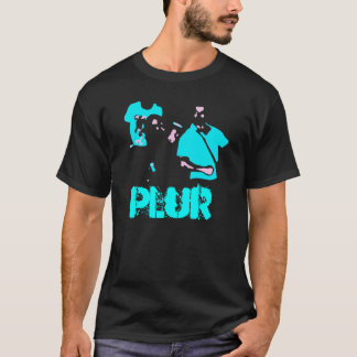 "PLUR ", T SHIRT