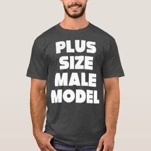 Plus Storlek manlig modell - luddig Tjock Guy elle T Shirt