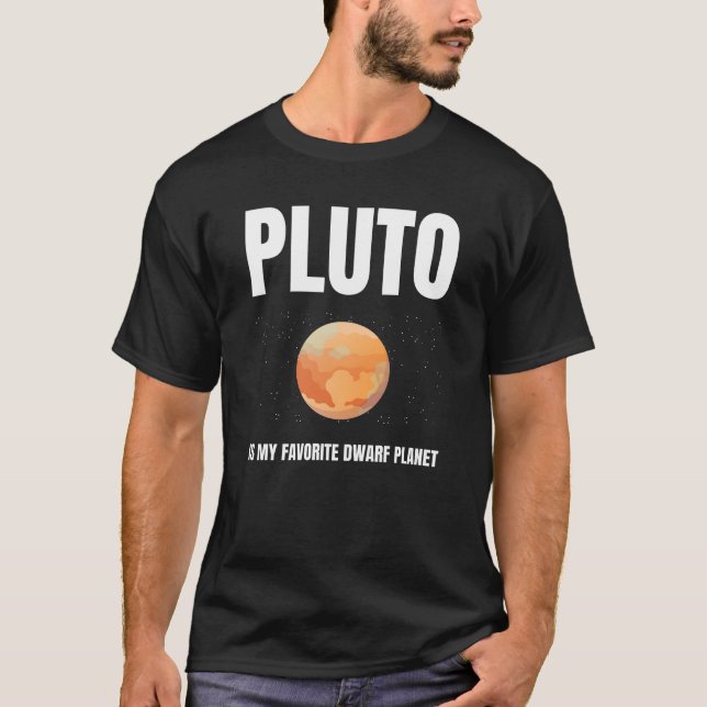 Pluto är min favoritdvärgplanet t shirt (Framsida)
