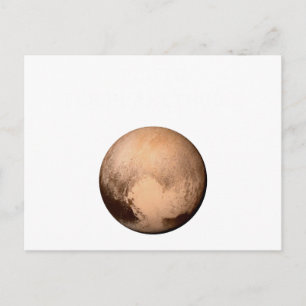 PLUTO FOR PLANETHOOD - GÅ MED KAMPANJ! (Utrymme) Vykort
