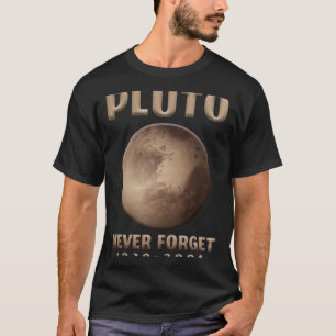Pluto Glöm aldrig Astronaut Planet Space Universe T Shirt