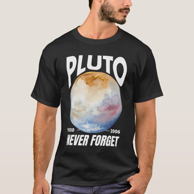 Pluto Glöm aldrig att Pluto är en Galaxy för Plane T Shirt (Framsida)