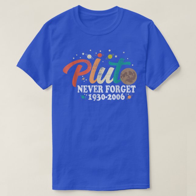 Pluto Glöm aldrig LUNNY Space Science Astronomy S T Shirt (Design framsida)