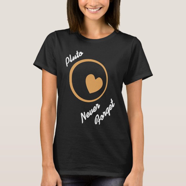 PLUTO Glöm aldrig Retro Astronomer som finns T Shirt (Framsida)