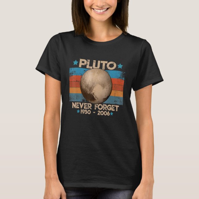Pluto Glöm aldrig Retro Space Science 1 T Shirt (Framsida)
