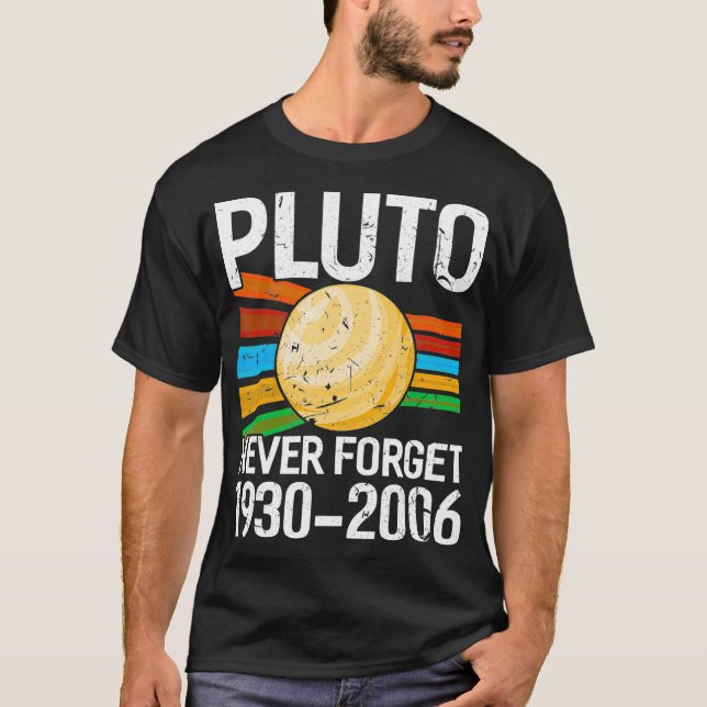 Pluto glömde aldrig bort den konstiga astrofysik a t shirt (Framsida)