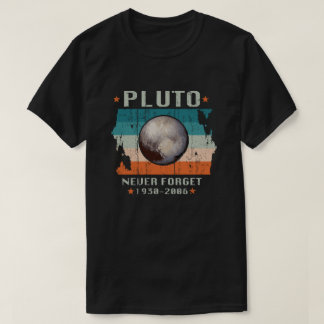 Pluto Never Forget 1930-2006 T Shirt