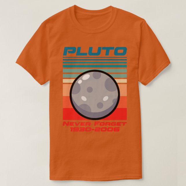Pluto Never Forget 1930-2006 T Shirt (Design framsida)
